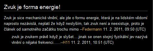 Typická reakce obhájce, který problematice moc nerozumí, ale je přesvědčen, že lidské vědomí je postaveno nad podstatu a existenci hmoty.